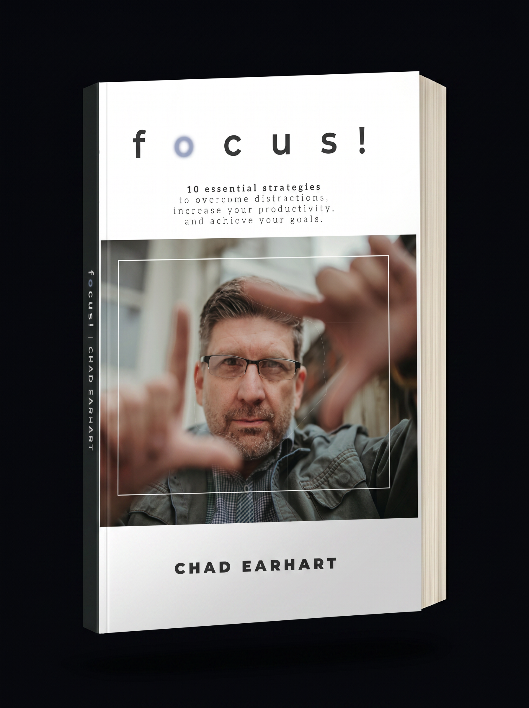 Focus! book by Chad Earhart