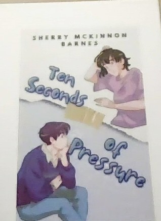 Ten Seconds of Pressure