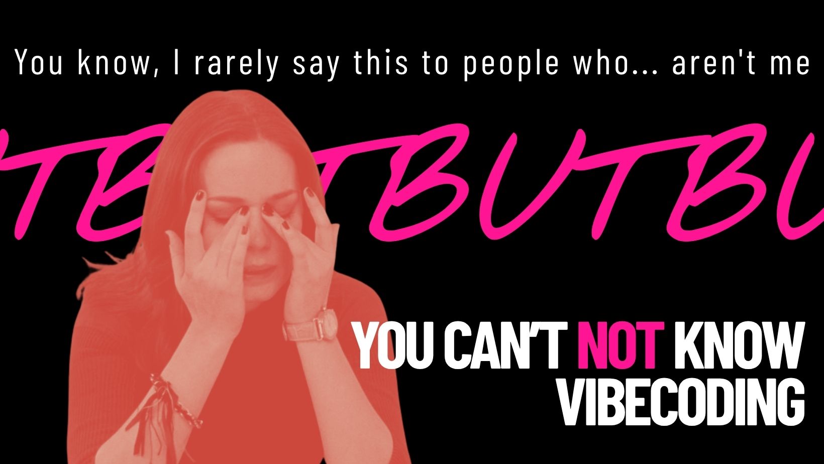 Vibe It Out - You Can't Not Know VibeCoding